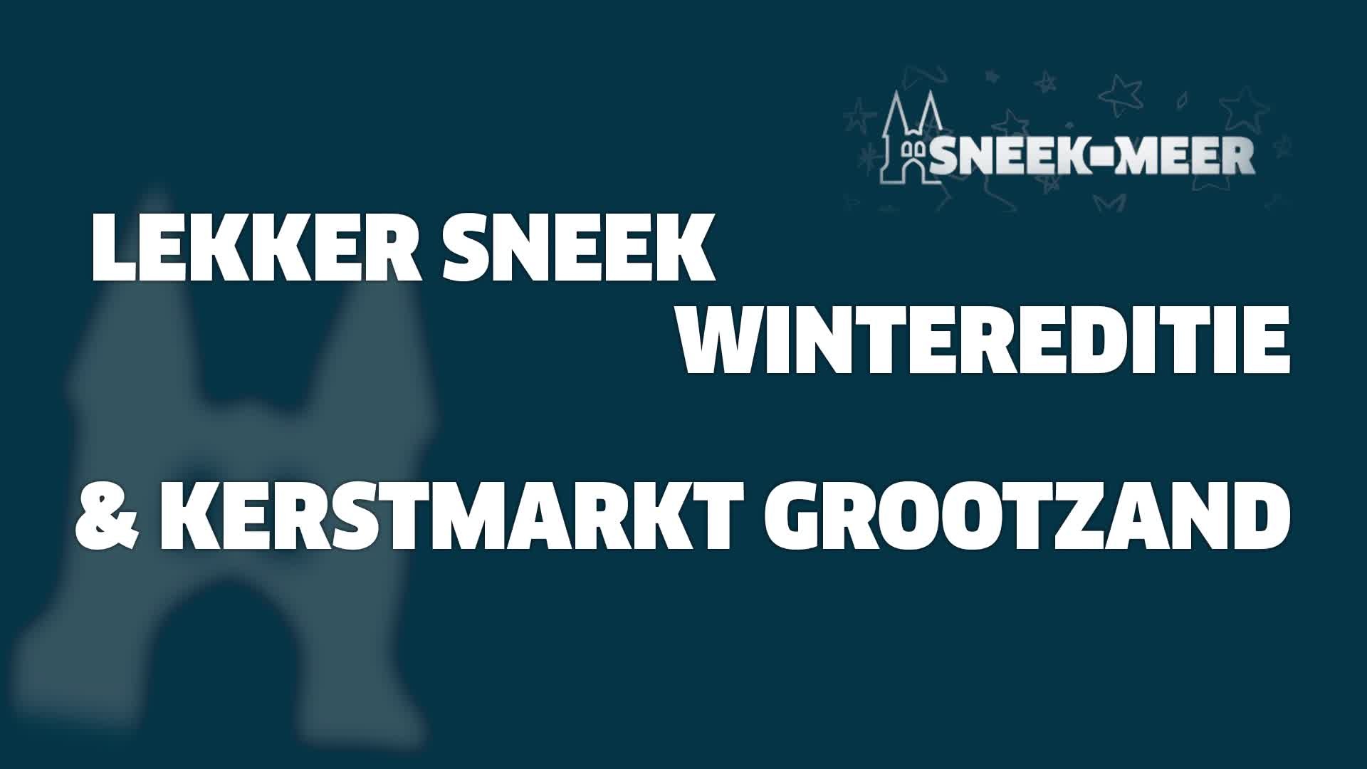 Lekker Sneek Wintereditie 2017